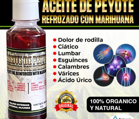 Aceite de Peyote - Oíl. Para ayudar a aliviar dolores de rodilla, dolores articulares, dolor del nervio ciático, dolor Lumbar, puede ayudar a calmar calambres, dolor de esguinces, várices y ácido urico.